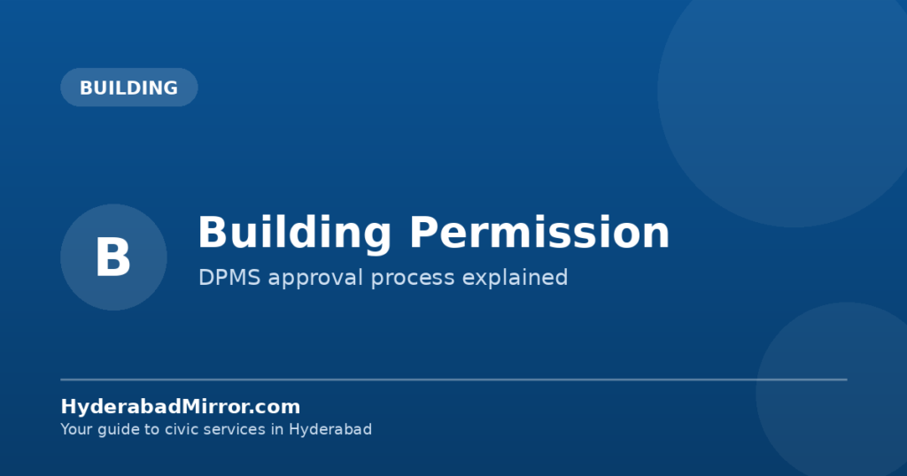 Hyderabad building permissions guide